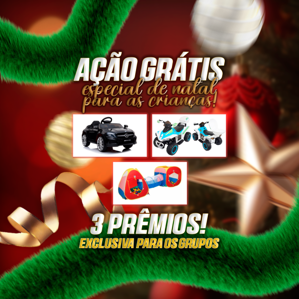 AÇÃO GRÁTIS ESPECIAL DE NATAL (PARA AS CRIANÇAS)